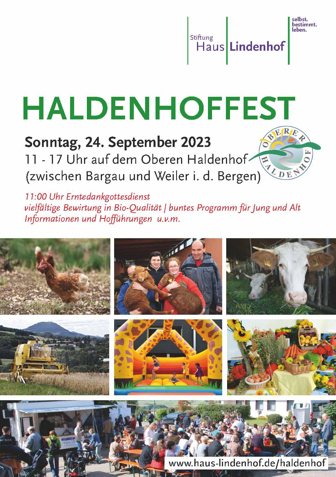 Nehmen Sie am Sonntag, den 24. September von 11 bis 17 Uhr am Haldenhoffest 2023 teil und erleben Sie Tiere, Essen und landwirtschaftliche Aktivitäten. Weitere Informationen finden Sie unter: www.haus-lindenhof.de/haldenhof.