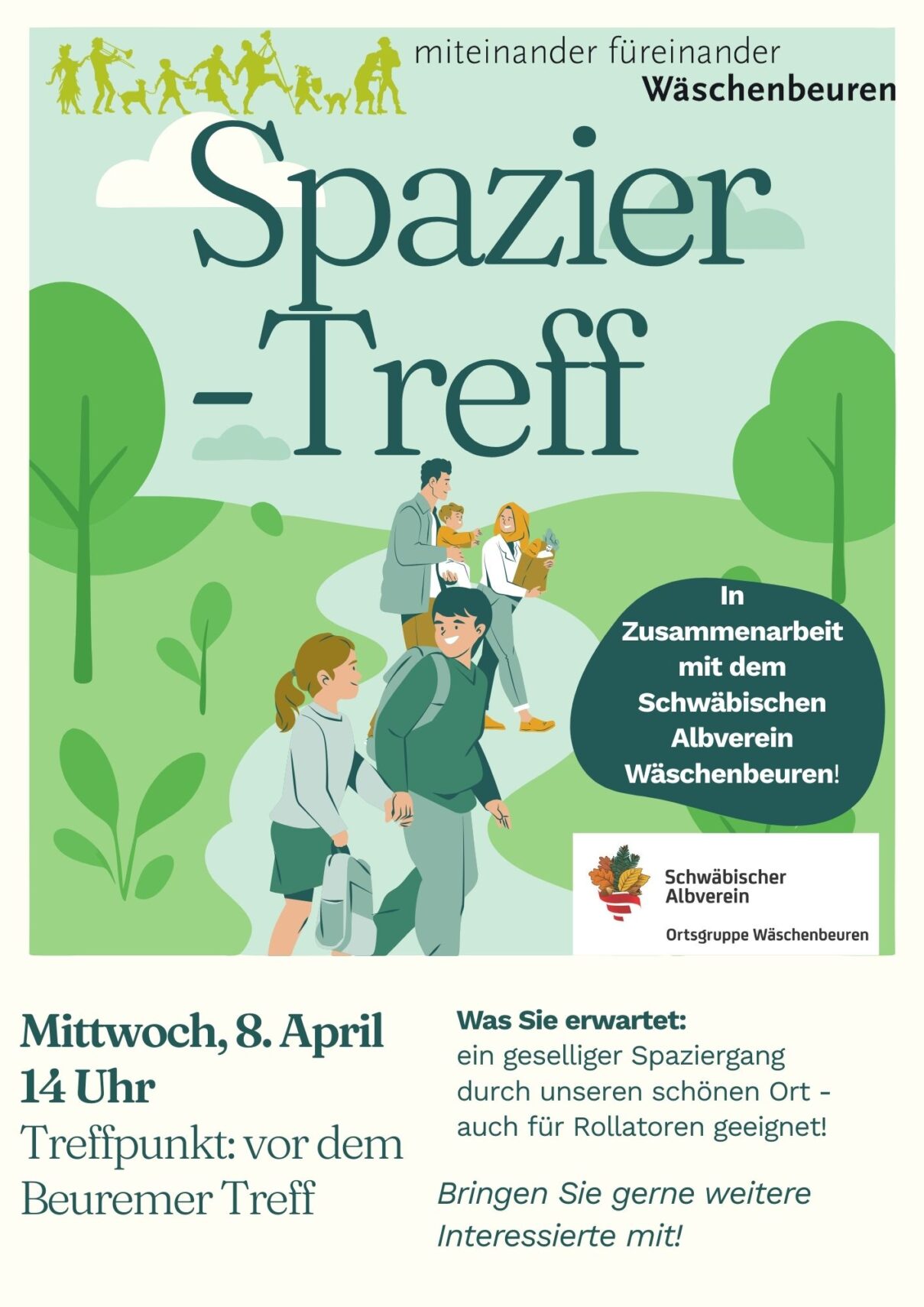 Plakat für einen Spaziergangstreff in Wäschenbeuren am Mittwoch, 8. April um 14 Uhr vor dem Beurener Treff. Organisiert von der Nachbarschaftshilfe Wäschenbeuren, zeigt es Menschen, die in einem Park spazieren gehen, Veranstaltungshinweise, Logos und grüne Akzente. Plakat für einen Spaziergangstreff in Wäschenbeuren am Mittwoch, 8. April um 14 Uhr vor dem Beurener Treff. Organisiert von der Nachbarschaftshilfe Wäschenbeuren, zeigt es Menschen, die in einem Park spazieren gehen, Veranstaltungshinweise, Logos und grüne Akzente.